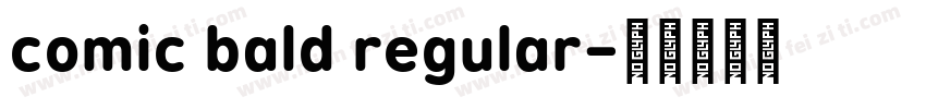 comic bald regular字体转换